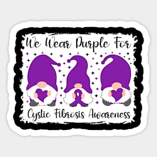 We Wear Purple For Cystic Fibrosis Awareness Sticker